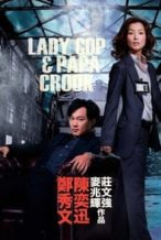 Nonton Film Lady Cop & Papa Crook (2008) Subtitle Indonesia Streaming Movie Download