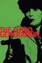 Nonton Film The Third Generation (1979) Subtitle Indonesia Streaming Movie Download