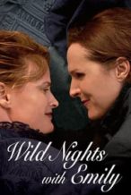 Nonton Film Wild Nights with Emily (2018) Subtitle Indonesia Streaming Movie Download