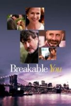 Nonton Film Breakable You (2017) Subtitle Indonesia Streaming Movie Download