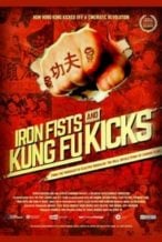 Nonton Film Iron Fists and Kung Fu Kicks (2019) Subtitle Indonesia Streaming Movie Download