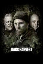 Nonton Film Dark Harvest (2016) Subtitle Indonesia Streaming Movie Download