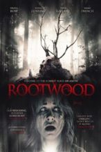 Nonton Film Rootwood (2018) Subtitle Indonesia Streaming Movie Download