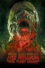 Nonton Film The Mildew from Planet Xonader (2015) Subtitle Indonesia Streaming Movie Download
