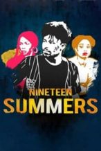 Nonton Film Nineteen Summers (2019) Subtitle Indonesia Streaming Movie Download
