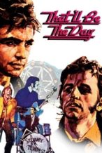 Nonton Film That’ll Be the Day (1973) Subtitle Indonesia Streaming Movie Download