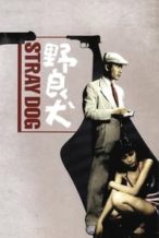 Nonton Film Stray Dog (1949) Subtitle Indonesia Streaming Movie Download
