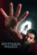 Nonton Film Bypass Road (2019) Subtitle Indonesia Streaming Movie Download