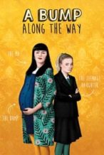 Nonton Film A Bump Along the Way (2019) Subtitle Indonesia Streaming Movie Download