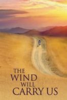Layarkaca21 LK21 Dunia21 Nonton Film The Wind Will Carry Us (1999) Subtitle Indonesia Streaming Movie Download