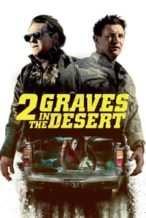 Nonton Film 2 Graves in the Desert (2020) Subtitle Indonesia Streaming Movie Download