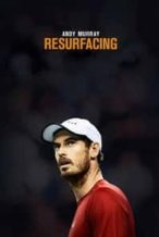Nonton Film Andy Murray: Resurfacing (2019) Subtitle Indonesia Streaming Movie Download