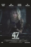 Layarkaca21 LK21 Dunia21 Nonton Film 47 Hours (2018) Subtitle Indonesia Streaming Movie Download