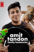 Nonton Film Amit Tandon: Family Tandoncies (2019) Subtitle Indonesia Streaming Movie Download
