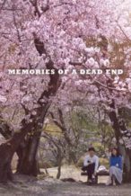 Nonton Film Memories of a Dead End (2018) Subtitle Indonesia Streaming Movie Download