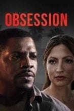 Nonton Film Obsession (2019) Subtitle Indonesia Streaming Movie Download