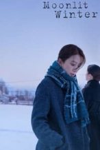 Nonton Film Moonlit Winter (2019) Subtitle Indonesia Streaming Movie Download