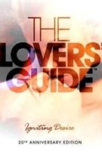 Nonton Film The Lovers’ Guide: Igniting Desire (2011) Subtitle Indonesia Streaming Movie Download