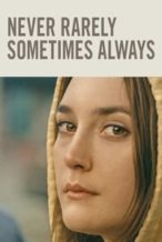 Nonton Film Never Rarely Sometimes Always (2020) Subtitle Indonesia Streaming Movie Download