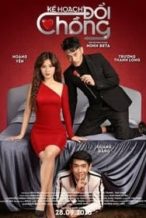 Nonton Film Kế Hoạch Đổi Chồng (2018) Subtitle Indonesia Streaming Movie Download