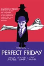 Nonton Film Perfect Friday (1970) Subtitle Indonesia Streaming Movie Download