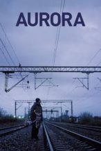 Nonton Film Aurora (2010) Subtitle Indonesia Streaming Movie Download