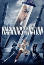 Nonton Film Warriors of the Nation (2018) Subtitle Indonesia Streaming Movie Download