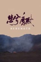 Nonton Film Behemoth (2015) Subtitle Indonesia Streaming Movie Download