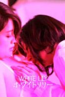 Layarkaca21 LK21 Dunia21 Nonton Film White Lily (2016) Subtitle Indonesia Streaming Movie Download