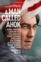 Nonton Film A Man Called Ahok (2018) Subtitle Indonesia Streaming Movie Download