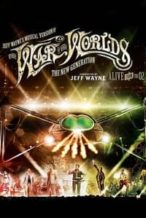 Nonton Film Jeff Wayne’s Musical Version of the War of the Worlds: The New Generation (2013) Subtitle Indonesia Streaming Movie Download