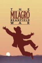 Nonton Film The Milagro Beanfield War (1988) Subtitle Indonesia Streaming Movie Download