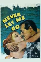 Nonton Film Never Let Me Go (1953) Subtitle Indonesia Streaming Movie Download