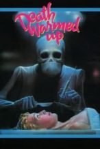 Nonton Film Death Warmed Up (1984) Subtitle Indonesia Streaming Movie Download