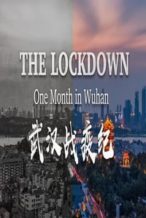Nonton Film The Lockdown: One Month in Wuhan (2020) Subtitle Indonesia Streaming Movie Download