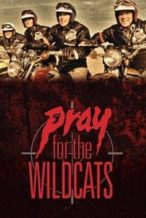 Nonton Film Pray for the Wildcats (1974) Subtitle Indonesia Streaming Movie Download