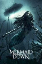 Nonton Film Mermaid Down (2019) Subtitle Indonesia Streaming Movie Download
