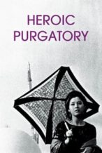 Nonton Film Heroic Purgatory (1970) Subtitle Indonesia Streaming Movie Download