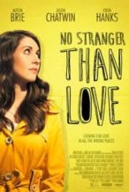 Nonton Film No Stranger Than Love (2015) Subtitle Indonesia Streaming Movie Download