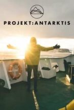 Nonton Film Projekt: Antarktis (2018) Subtitle Indonesia Streaming Movie Download