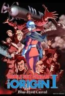 Layarkaca21 LK21 Dunia21 Nonton Film Mobile Suit Gundam: The Origin I – Blue-Eyed Casval (2015) Subtitle Indonesia Streaming Movie Download