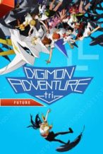 Nonton Film Digimon Adventure tri. Part 6: Future (2018) Subtitle Indonesia Streaming Movie Download