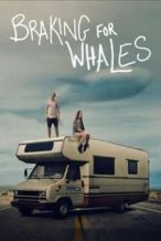 Nonton Film Braking for Whales (2019) Subtitle Indonesia Streaming Movie Download