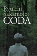 Layarkaca21 LK21 Dunia21 Nonton Film Ryuichi Sakamoto: Coda (2017) Subtitle Indonesia Streaming Movie Download