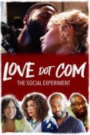 Layarkaca21 LK21 Dunia21 Nonton Film Love Dot Com: The Social Experiment (2019) Subtitle Indonesia Streaming Movie Download
