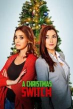 Nonton Film A Christmas Switch (2018) Subtitle Indonesia Streaming Movie Download