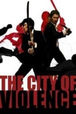 The City of Violence (2006)