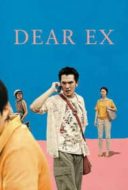 Layarkaca21 LK21 Dunia21 Nonton Film Dear Ex (2018) Subtitle Indonesia Streaming Movie Download