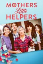 Nonton Film Mother’s Little Helpers (2019) Subtitle Indonesia Streaming Movie Download