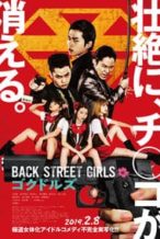 Nonton Film Back Street Girls: Gokudols (2019) Subtitle Indonesia Streaming Movie Download